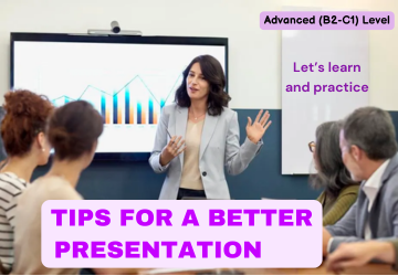 DELIVERING A BETTER PRESENTATION: LET'S LEARN & PRACTICE
